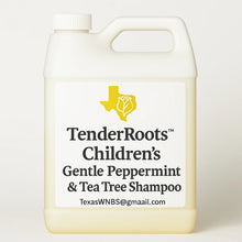 Load image into Gallery viewer, Professional product image of TenderRoots™ Children’s Gentle Peppermint &amp; Tea Tree Shampoo in a half-gallon white square jug with white cap. Features the TXWNBS logo and clean label design, filled with thick, clear golden shampoo.
